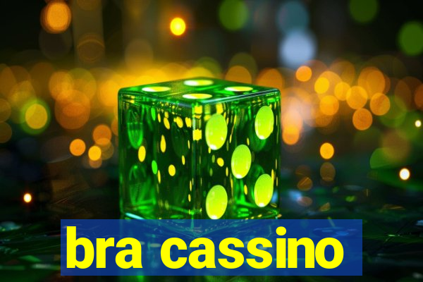 bra cassino